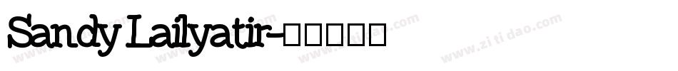 Sandy Lailyatir字体转换
